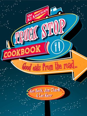 cover image of The All-American Truck Stop Cookbook